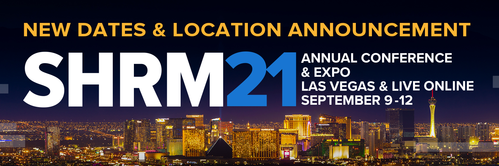 SHRM21 New Dates and Location